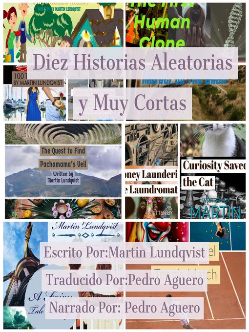 Title details for Diez Historias Aleatorias y Muy Cortas by Martin Lundqvist - Available